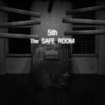 The House 2 - Safe Room